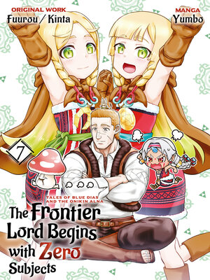 cover image of The Frontier Lord Begins with Zero Subjects: Tales of Blue Dias and the Onikin Alna, Volume 7